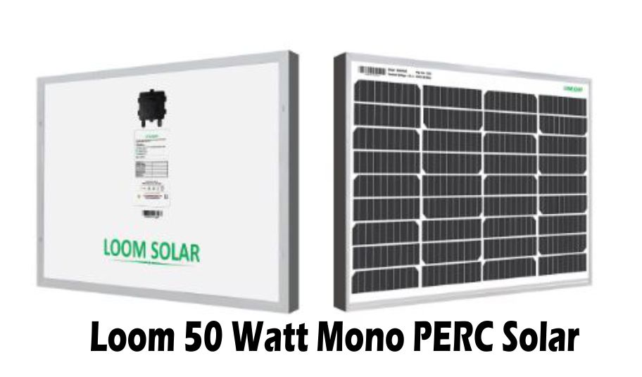 Loom 50 Watt Mono PERC Solar Panel